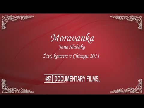 MORAVANKA (Živý koncert v Chicagu 2011)