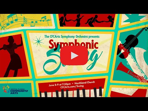CFCArts Orchestra -  Symphonic Swing
