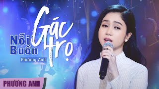 Nỗi Buồn Gác Trọ - Phương Anh (Official 4K MV)
