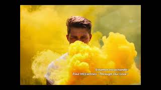 Paul McCartney - Through Our Love