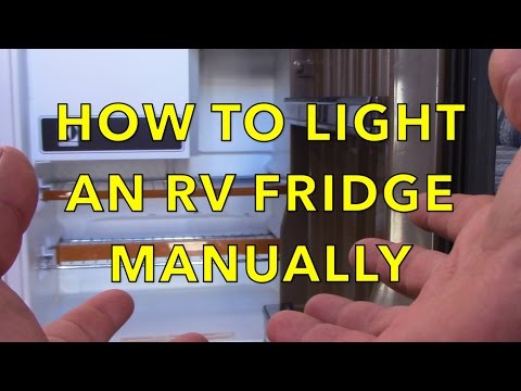 HOW TO LIGHT A DOMETIC RV FRIDGE MANUALLY