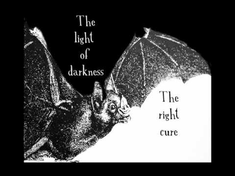 Light of Darkness // The right cure