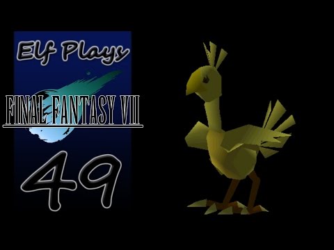 Elf Plays Final Fantasy VII - EP49 - Chocobo Breeding /Racing Guide