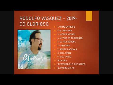 CD COMPLETO  -GLORIOSO  - 2019  - RODOLFO VASQUEZ