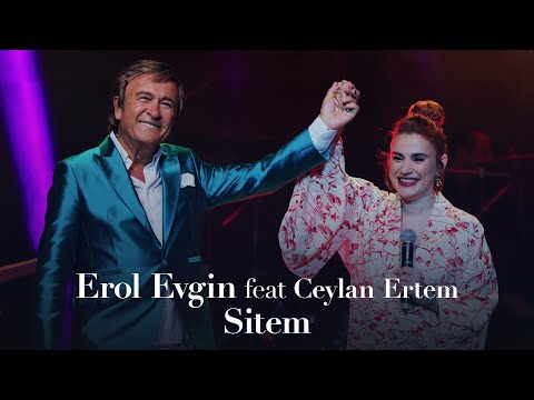 Erol Evgin feat. Ceylan Ertem - Sitem (25 Ağustos 2020 | Harbiye Açıkhava Tiyatrosu)
