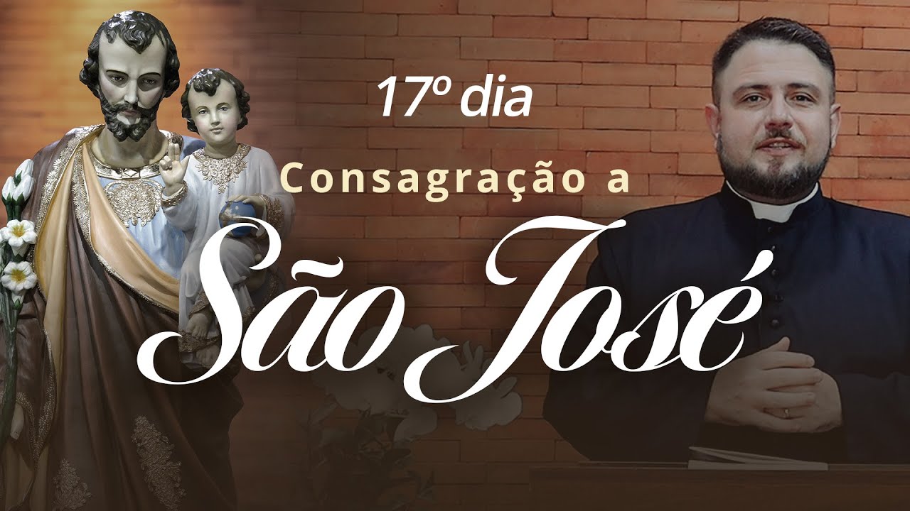 Consagração a São José | 17º dia | Padre Mario Sartori