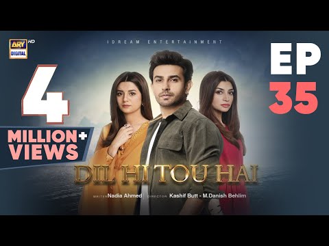 Dil Hi Tou Hai Episode 35 | Ali Ansari | Zoya Nasir | 11 Nov 2023 | ARY Digital