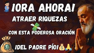 ✨La oración del Padre Pío para atraer riqueza