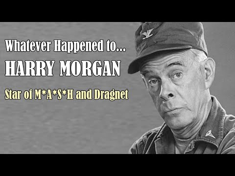 Whatever Happened to Harry Morgan - Star of M*A*S*H and Dragnet
