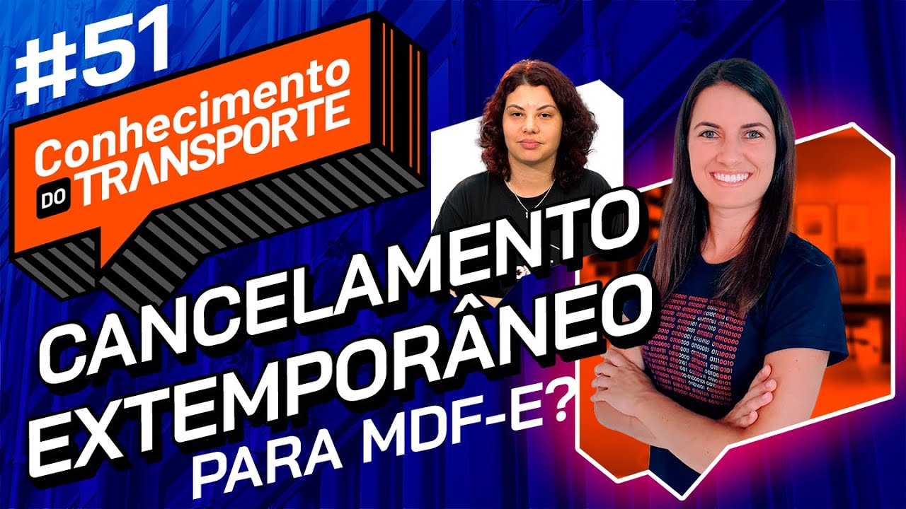 É possível fazer o Cancelamento Extemporâneo de MDF-e?🚛 Descubra Aqui!