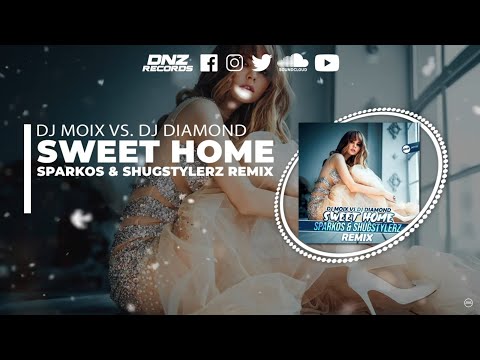 DNZF1108 // DJ MOIX & DJ DIAMOND - SWEET HOME SPARKOS & SHUGSTYLERZ RMX (Official Video DNZ RECORDS)
