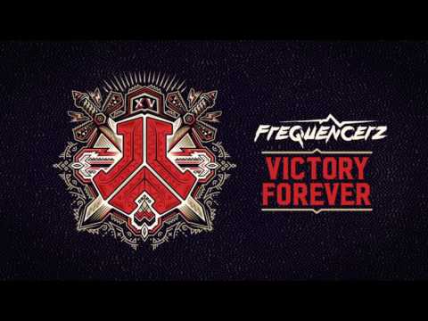 Frequencerz - Victory Forever (Official Defqon.1 2017 Anthem Full Version)