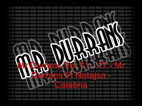 Mr Durrans Vol 11 - 17 - Mr Durrans Ft Natajsa - Calabria