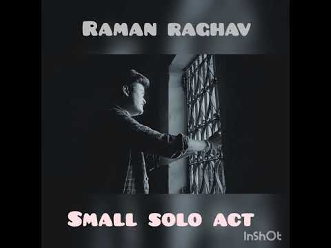 Shubham anand Raman raghav small act