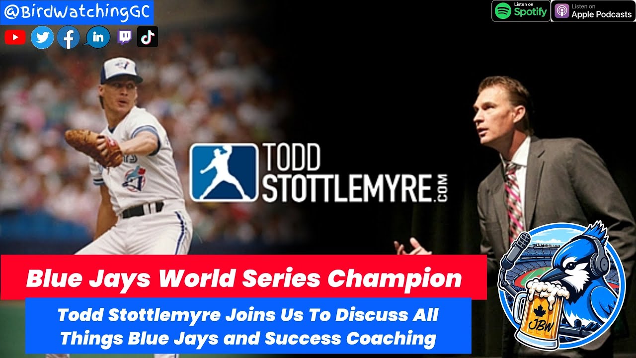 Success Coaching and #BlueJays talk with Todd Stottlemyre
