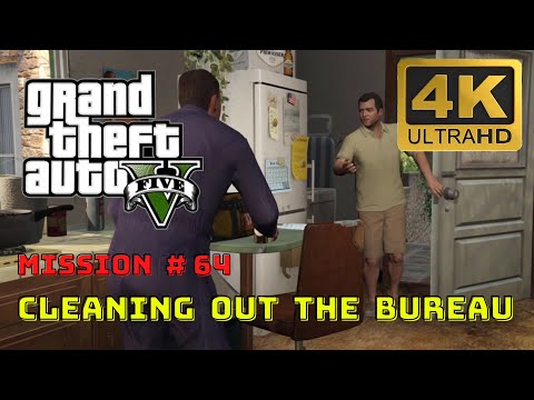 Cleaning Out The Bureau | GTA 5 Gameplay - Mission 64 | 4K Ultra Graphics
