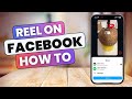How To Make A Reel On Facebook