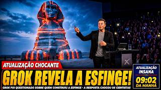 Grok AI Finalmente Revela quem Construiu a Esfinge – Com Provas!