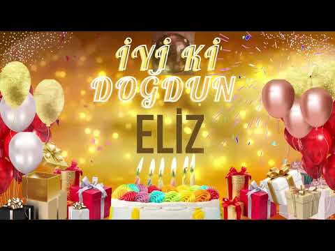 ELiZ - Doğum Günün Kutlu Olsun Eliz
