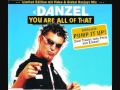 01. Danzel - You Are All Of That (Radio Edit ...