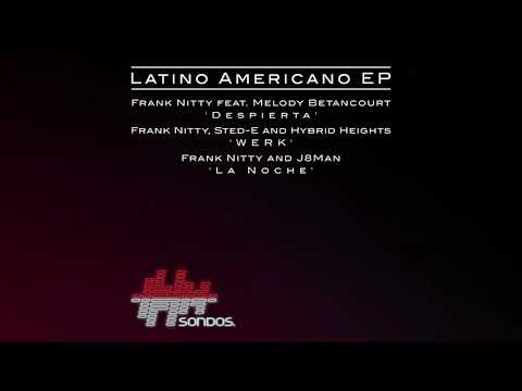 Frank Nitty, Sted-E and Hybrid Heights - WERK (Extended Mix)