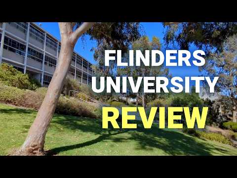 Flinders University (Adelaide) Review