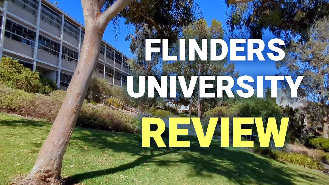 Flinders University (Adelaide) Review