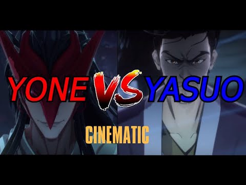Yasuo vs yone | Cinematic |League of Legends