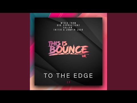 To The Edge (DvB Productionz Mix)