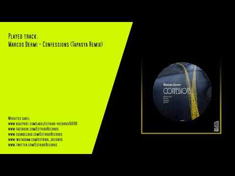 Marcos Dermi - Confessions (Tapasya Remix)