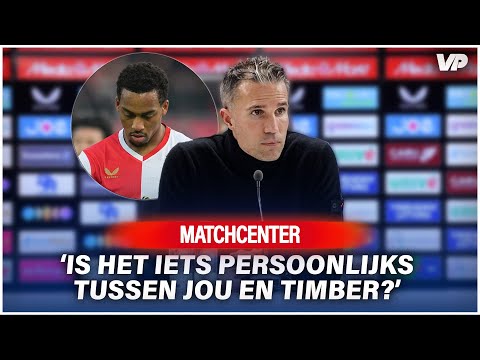 Van Persie responds after the Feyenoord draw: "Is it something personal between you and Timber?"
