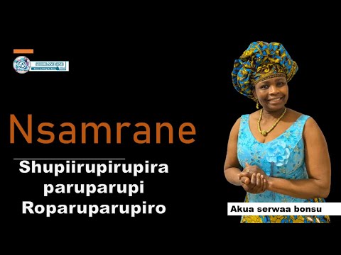 nsamrane lyrics by akua serwaa bonsu