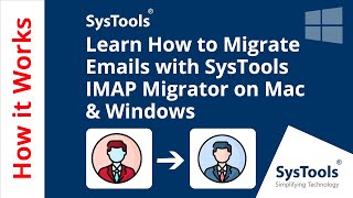SysTools IMAP Migration Tool YouTube Video