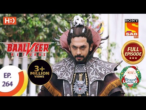 Baalveer Returns - Ep 264 - Full Episode - 25th December 2020