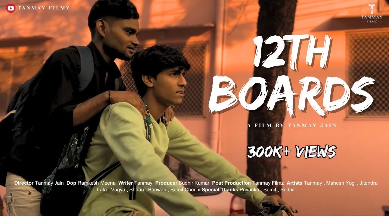 12TH BOARDS | Award Winning Short Film | Relatable To Each & Every Student | Tanmay Filmz