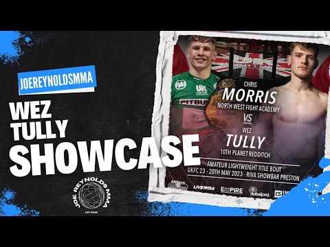 UKFC 23: Wez Tully VS Chris Morris | Wez Tully showcase