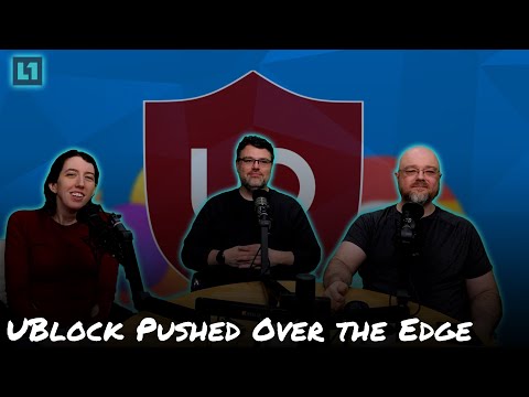The Level1 Show March 12 2025: UBlock Pushed Over the Edge