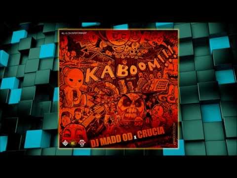 DJ MADD OD X CRUCIA - KABOOM (AIR RAID) (MOOMBAHTON)