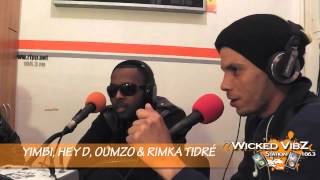 RIMKA TIDRÉ, YIMBI, OUMZO & HEY D @ Wicked Vibz Station 106.3 FM