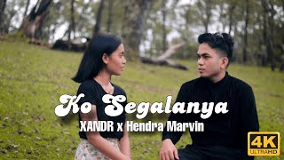 Download lagu Ko Segalanya - XANDR ft Hendra Marvin (Alternate ) mp3