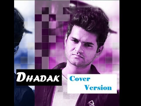Ashish Yadav Dhadak song cover