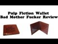 Бумажник Криминальное чтиво Pulp Fiction Wallet Bad Mother Fucker ...