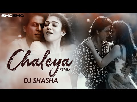 JAWAN X CALM DOWN | Chaleya | DJ SHASHA | REMIX | SRK | NAYANTHARA | ANIRUDH | ARIJIT SINGH|