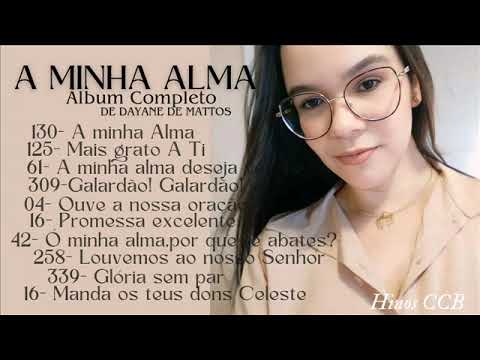 Álbum - A Minha Alma. ( Hinos CCB)