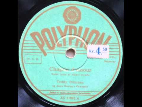 Chagrin d'amour, Valse lente - Teddy Petersen 1944