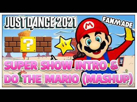Super Mario Bros. Super Show Intro & Do the Mario | Just Dance 2021 Fanmade Mashup