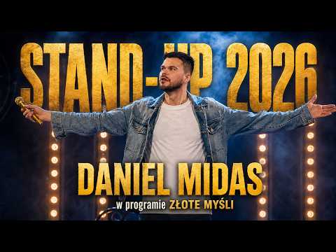 Daniel Midas Złote Myśli NOWY STAND-UP 2026