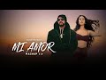 SHARN X BOHEMIA Mi Amor 2 0 Ft Sonam Bajwa Naresh Parmar New Punjabi Song 2024