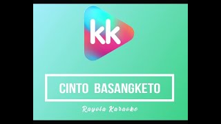 Download lagu RAYOLA CINTO BASANGKETO KARAOKE mp3