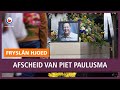 REPO: Publiek neemt afscheid van Piet Paulusma